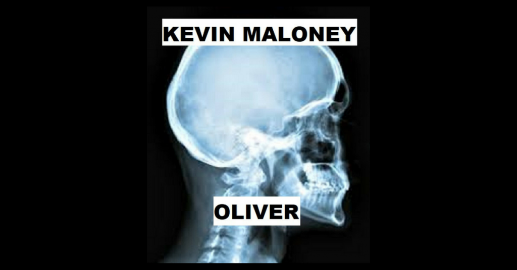 OLIVER by Kevin Maloney