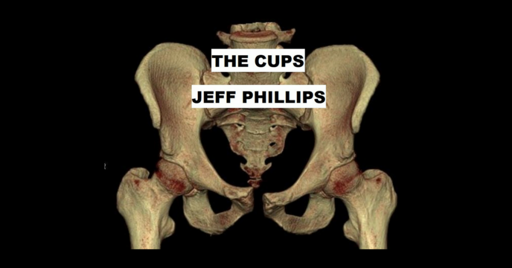 THE CUPS by Jeff Phillips