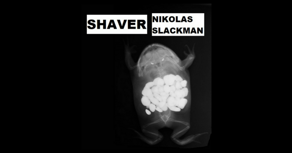 SHAVER by Nikolas Slackman