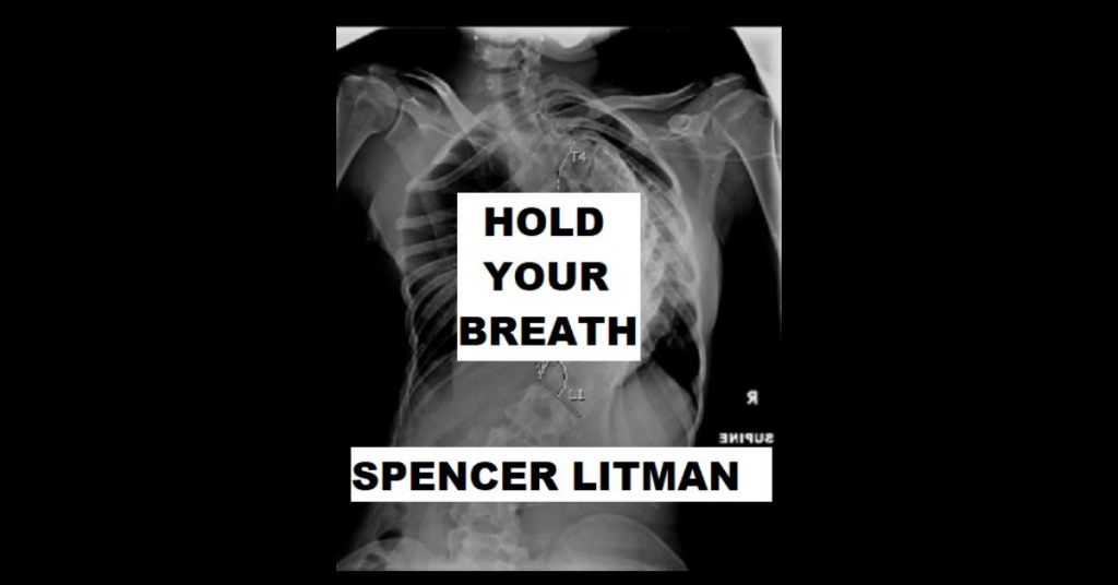 HOLD YOUR BREATH by Spencer Litman