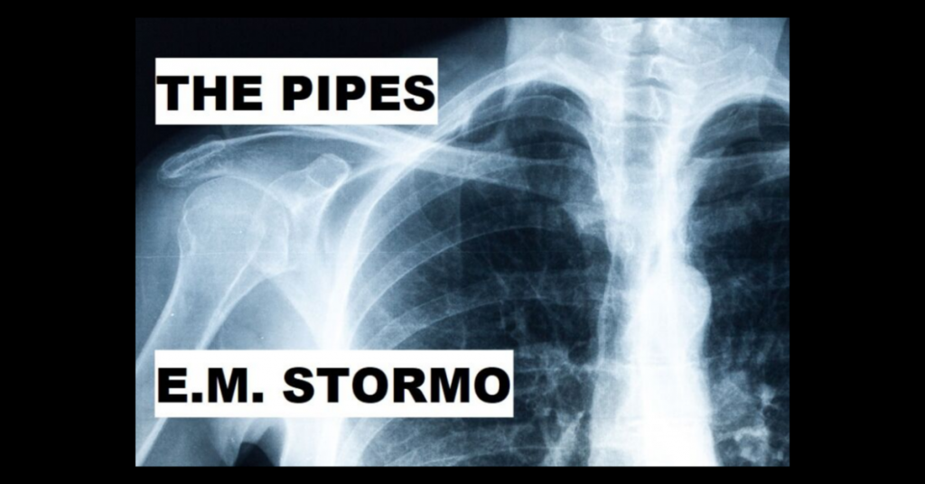 THE PIPES by E.M. Stormo