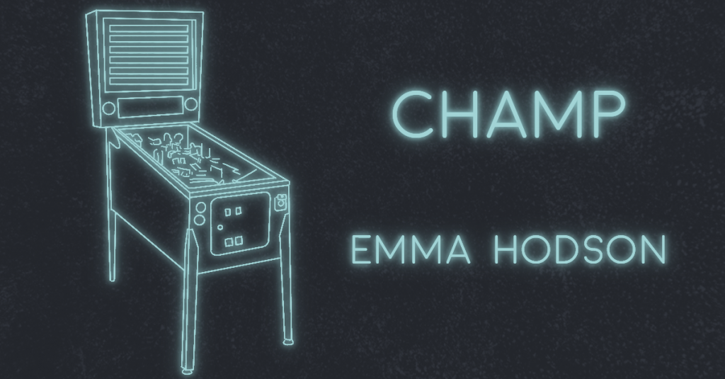 CHAMP by Emma Hodson