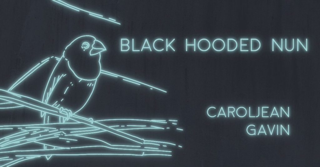 BLACK HOODED NUN by Caroljean Gavin