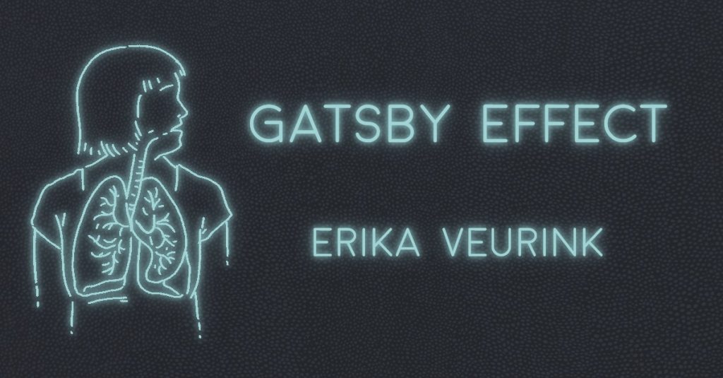 GATSBY EFFECT by Erika Veurink