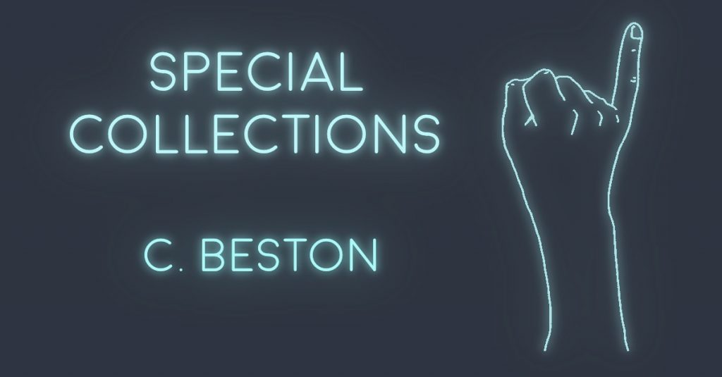 SPECIAL COLLECTIONS by C. Beston