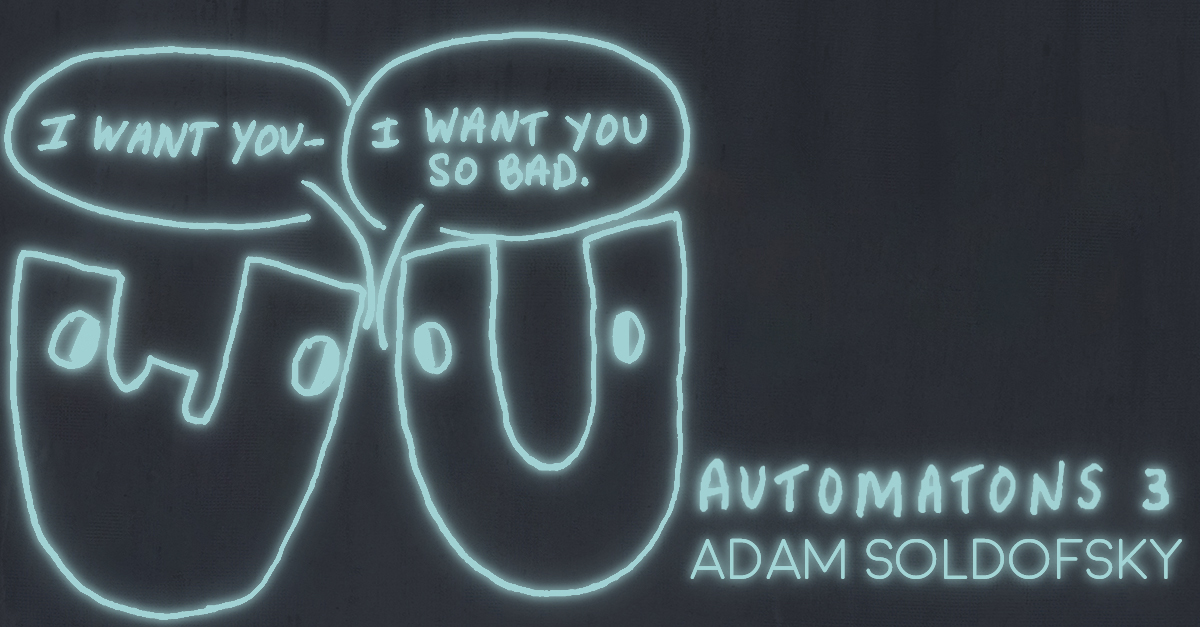 AUTOMATONS 3 by Adam Soldofsky