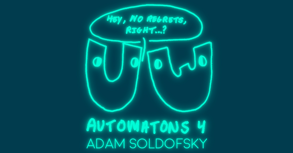 AUTOMATONS 4 by Adam Soldofsky