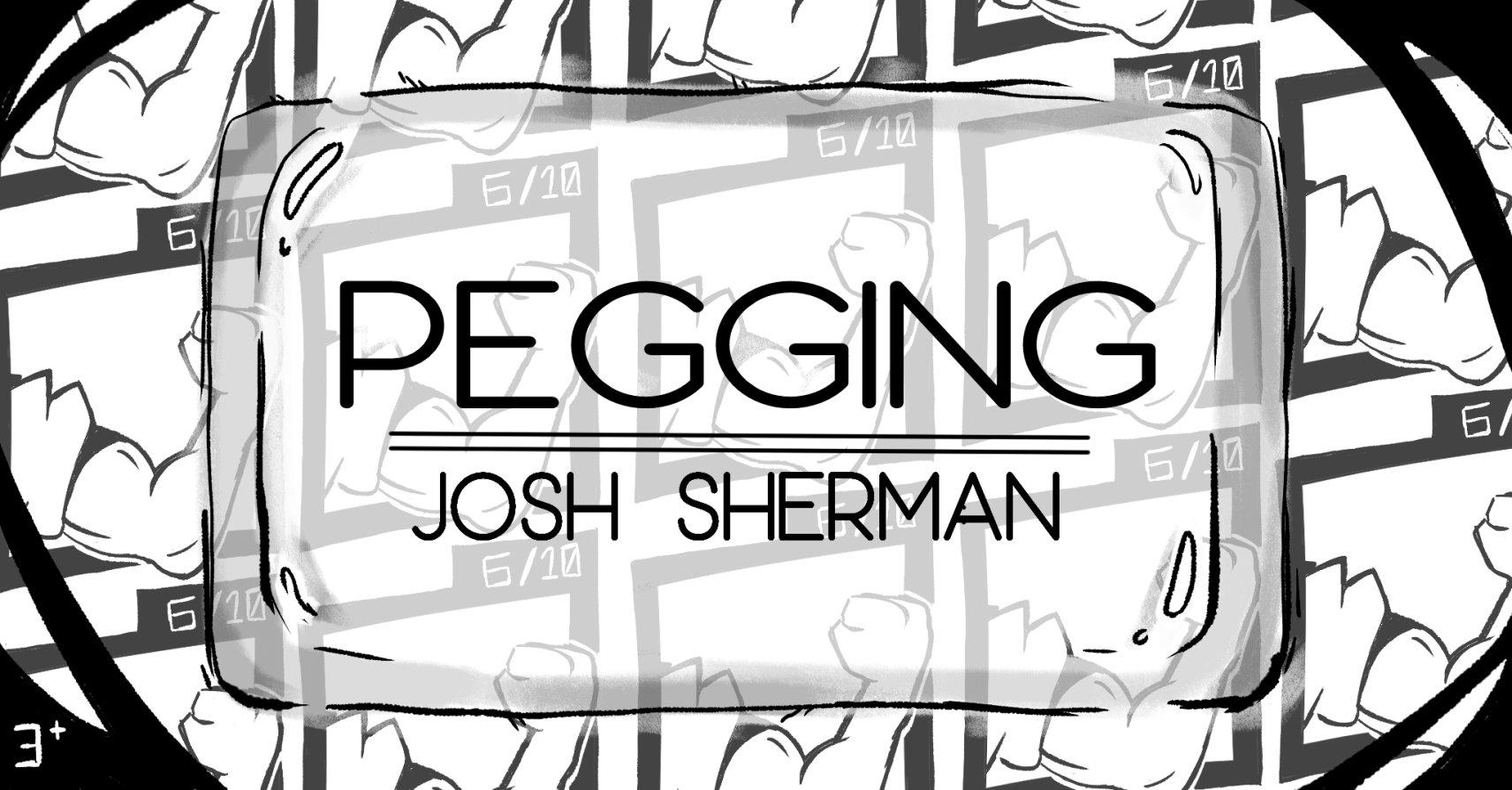 PEGGING by Josh Sherman