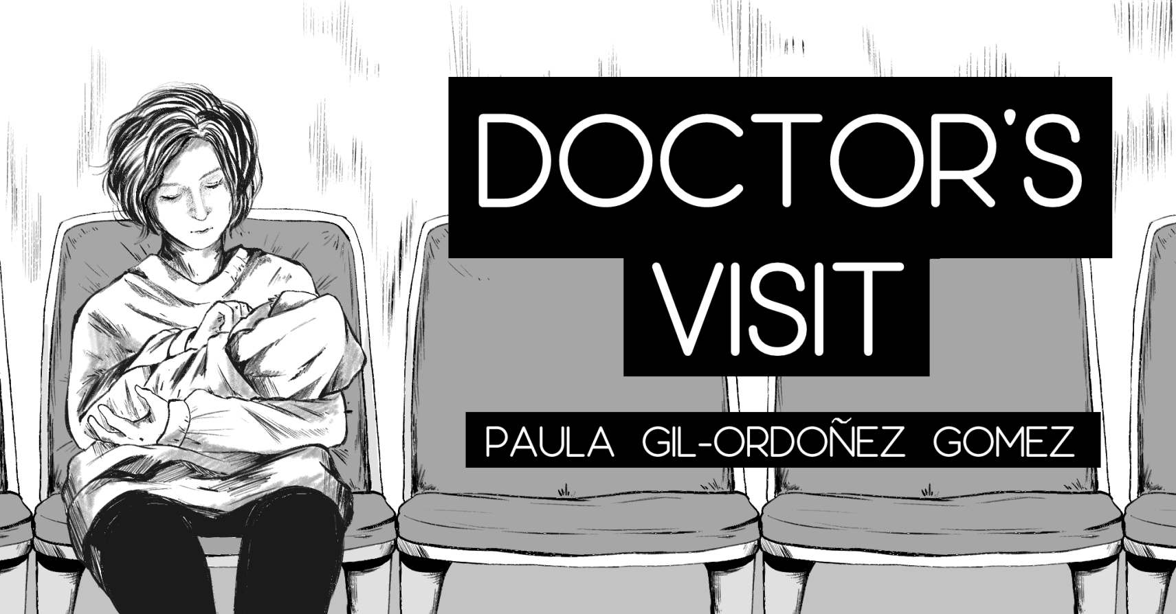 DOCTOR’S VISIT by Paula Gil-Ordoñez Gomez
