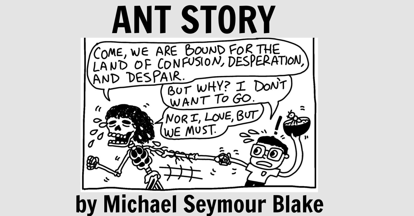 ANT STORY by Michael Seymour Blake