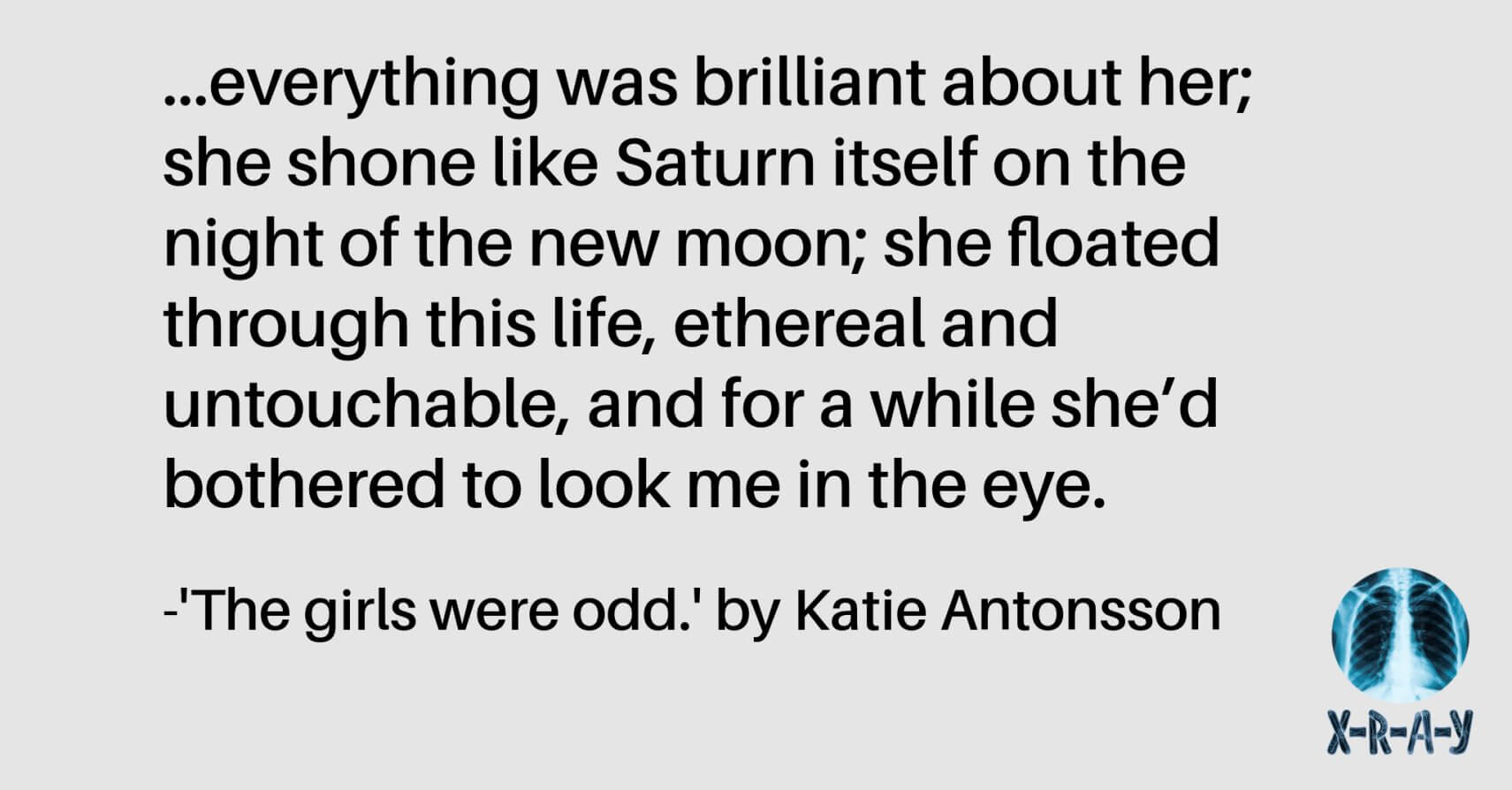 The girls were odd. by Katie Antonsson