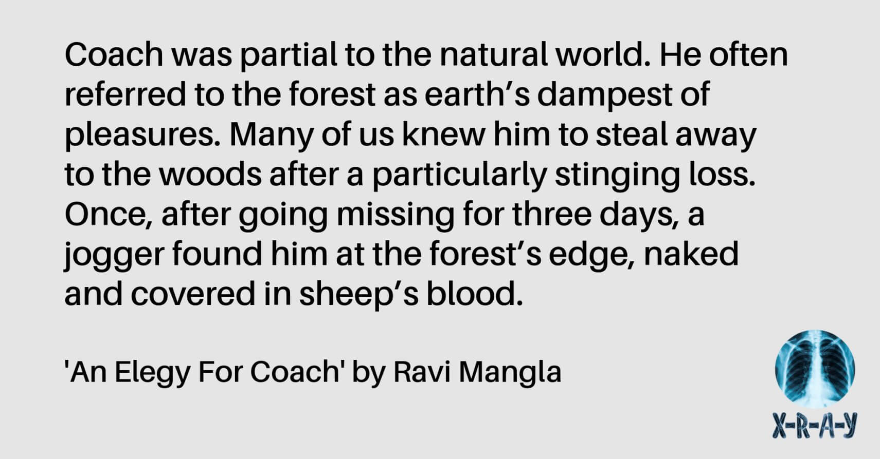 AN ELEGY FOR COACH by Ravi Mangla