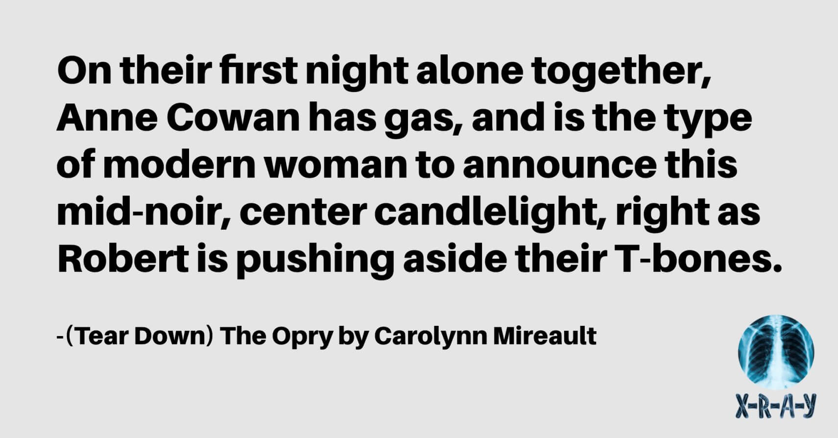 (TEAR DOWN) THE OPRY by Carolynn Mireault