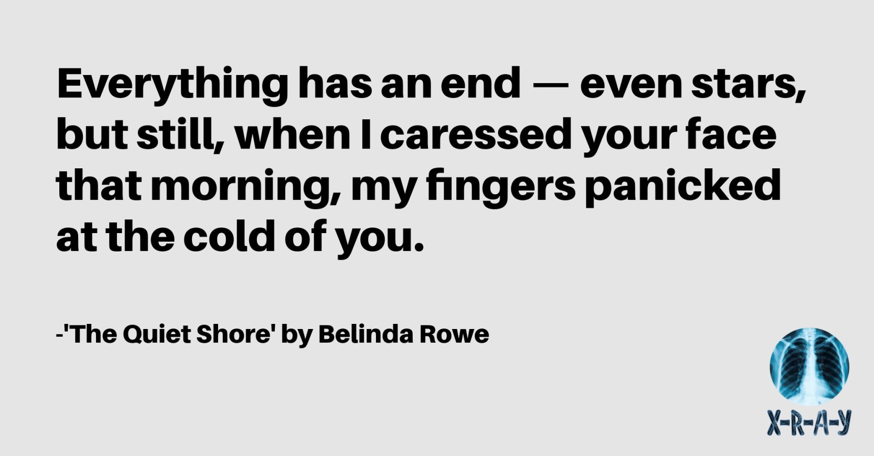 THE QUIET SHORE by Belinda Rowe