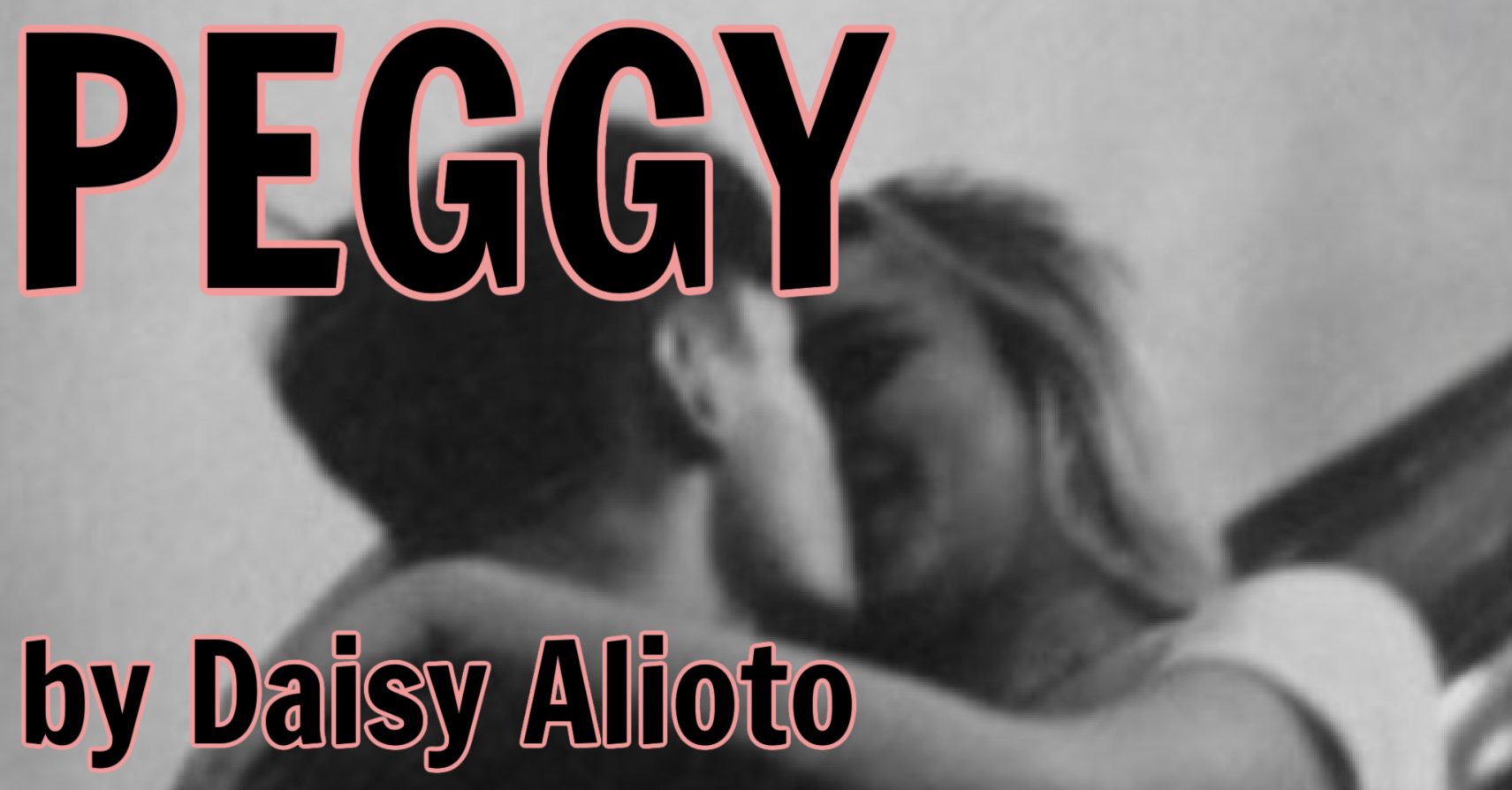 PEGGY by Daisy Alioto