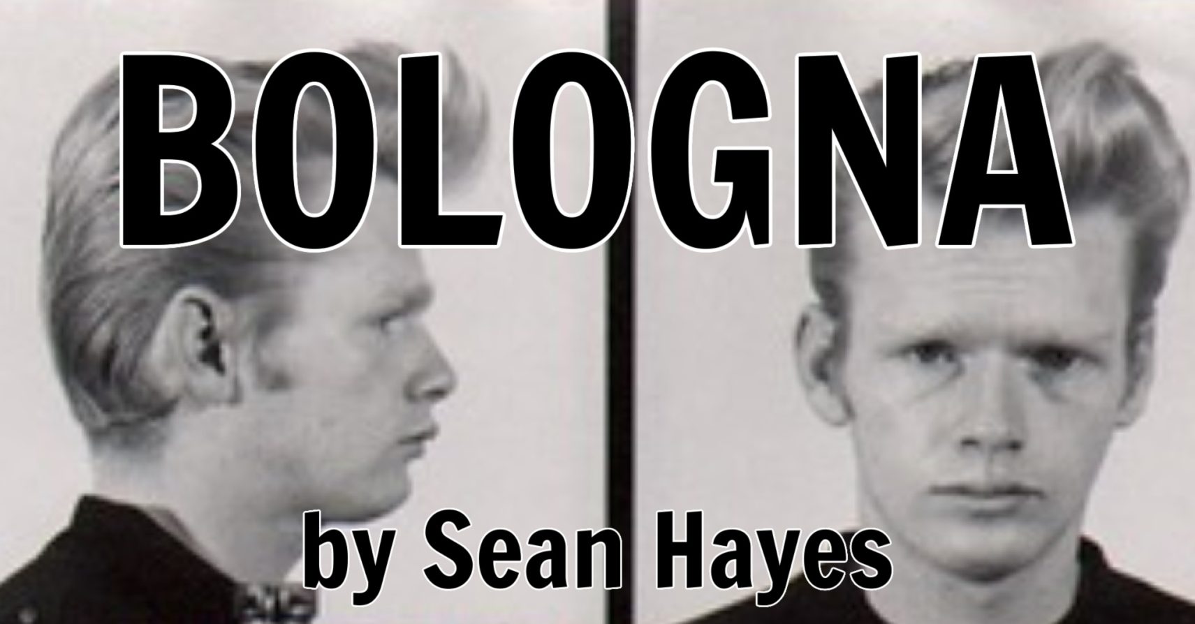 BOLOGNA by Sean Hayes