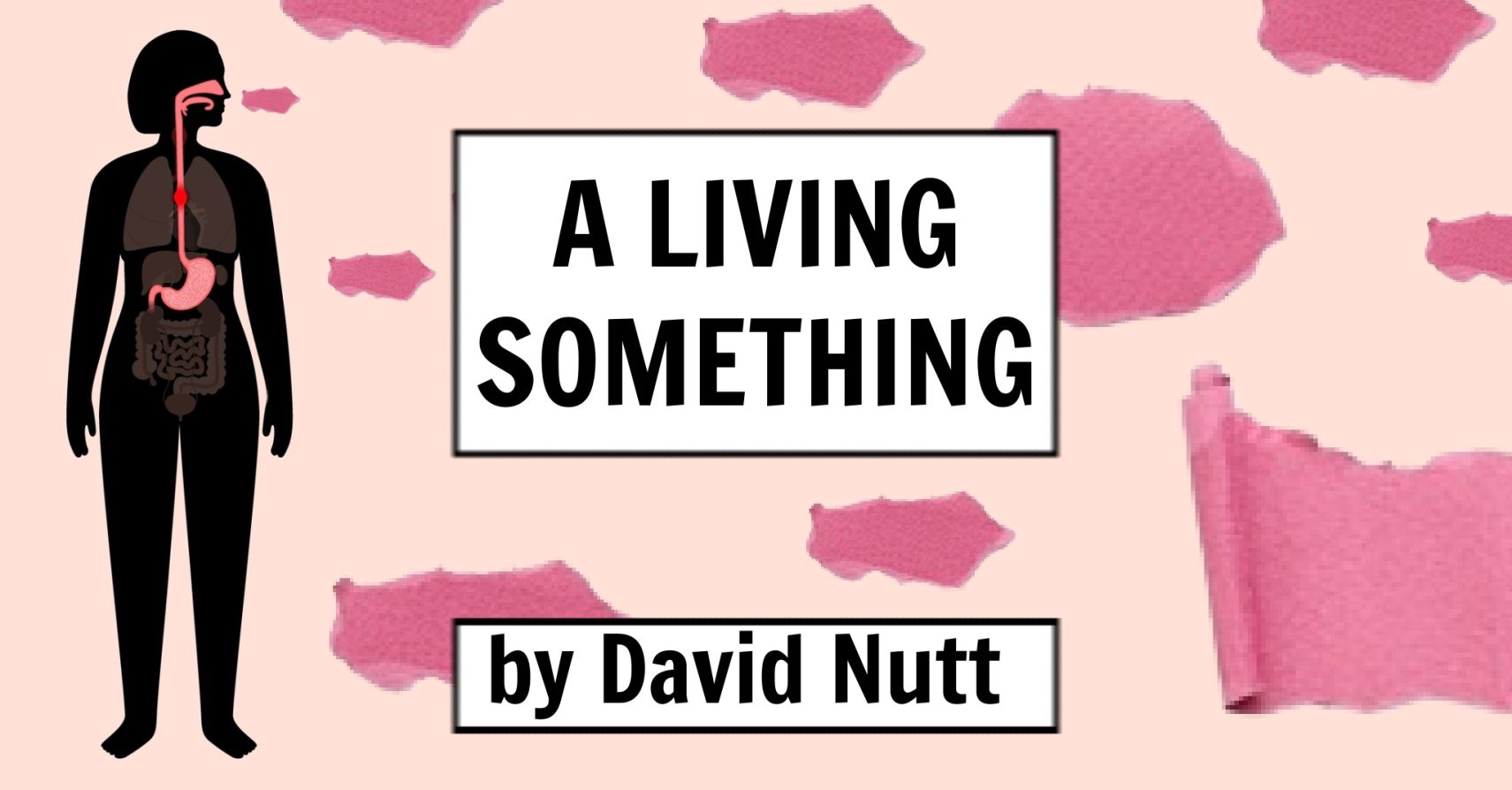 A LIVING SOMETHING by David Nutt