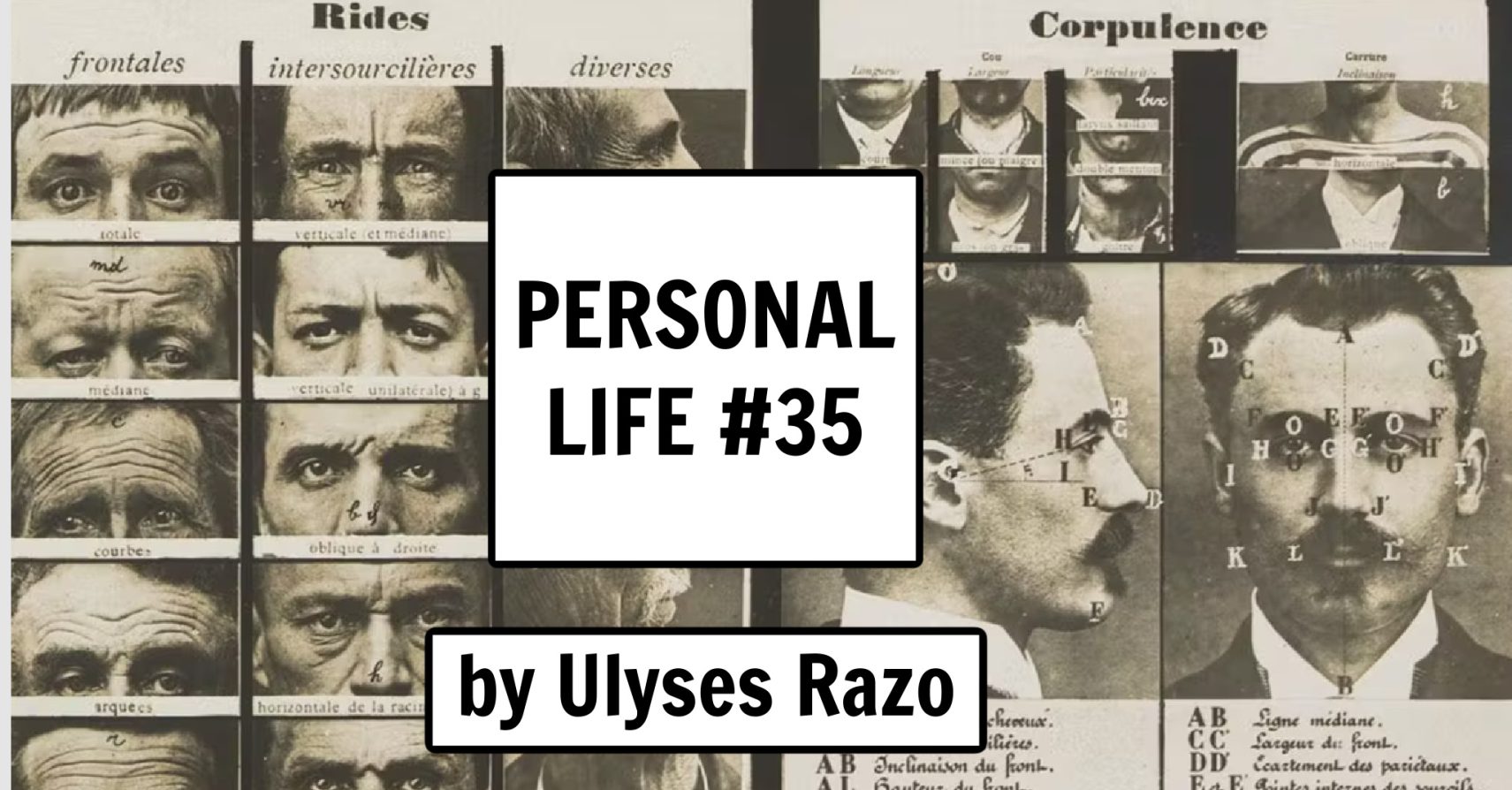 PERSONAL LIFE #35 by Ulyses Razo