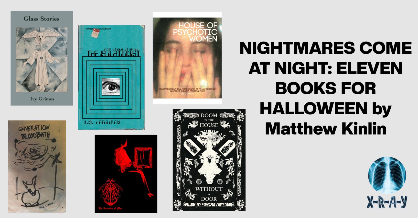 NIGHTMARES COME AT NIGHT: ELEVEN BOOKS FOR HALLOWEEN by Matthew Kinlin