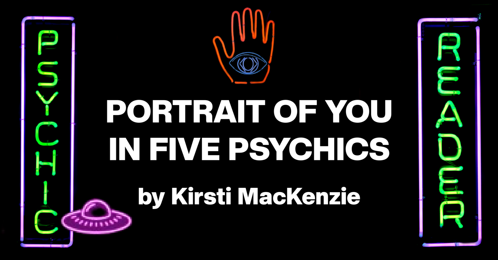 PORTRAIT OF YOU IN FIVE PSYCHICS by Kirsti MacKenzie