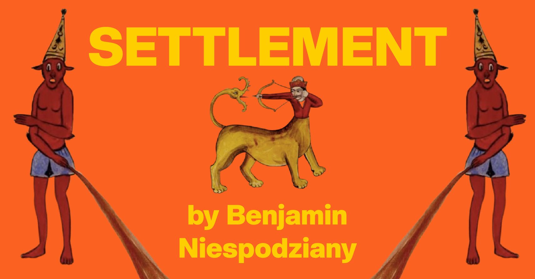 SETTLEMENT by Benjamin Niespodziany SETTLEMENT by Benjamin Niespodziany