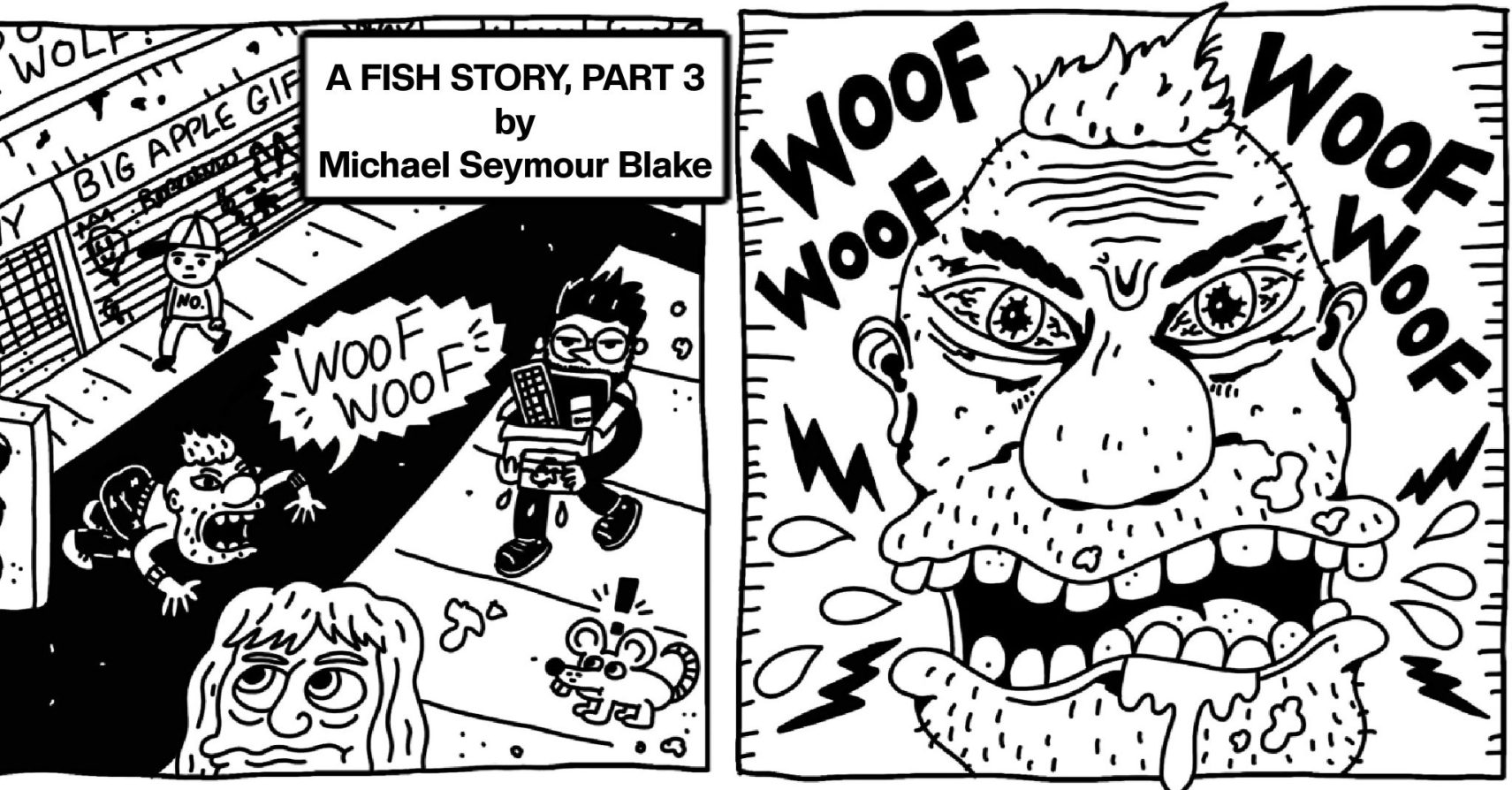 A FISH STORY: PART 3 by Michael Seymour Blake
