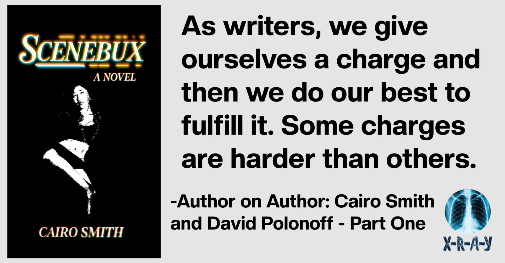 Author on Author: Cairo Smith and David Polonoff – Part One