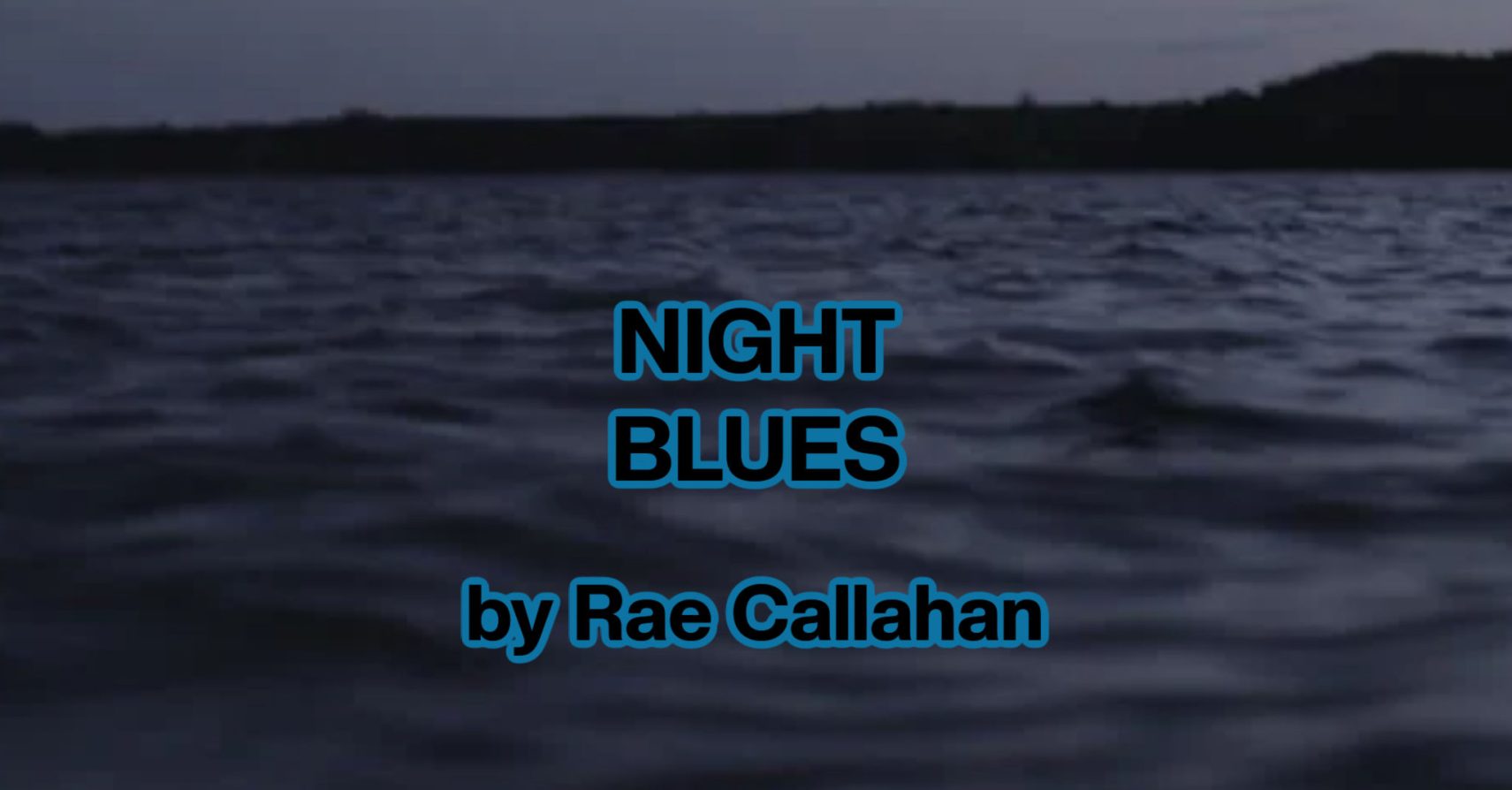 Night Blues by Rae Callahan Night Blues by Rae Callahan