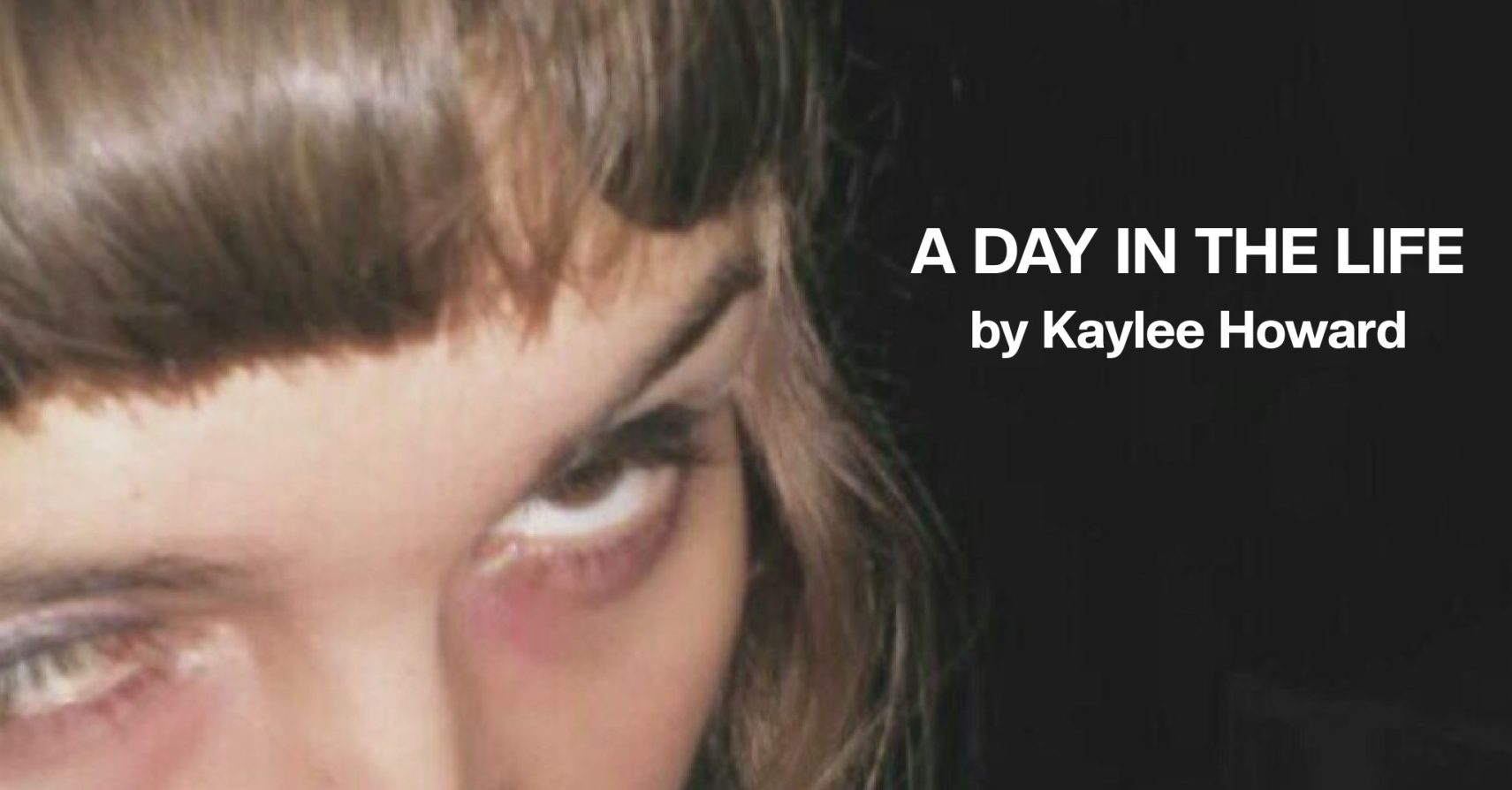 A Day In the Life by Kaylee Howard