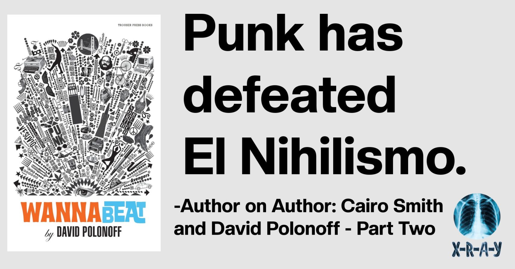 Author on Author: Cairo Smith and David Polonoff – Part Two